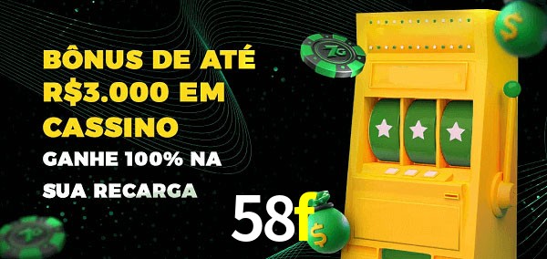 58f melhor bônus de depósito